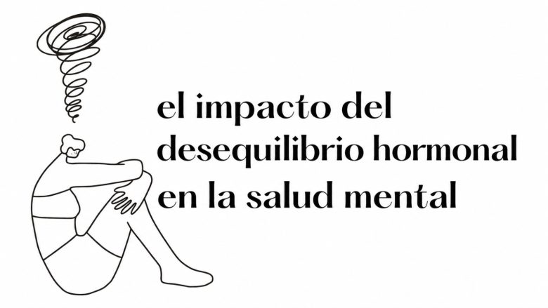 Ilustración sobre el impacto del desequilibrio hormonal en la salud mental